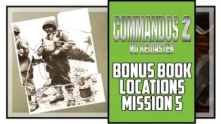 Commandos 2 HD Remaster All Bonus Book Locations Mission 5