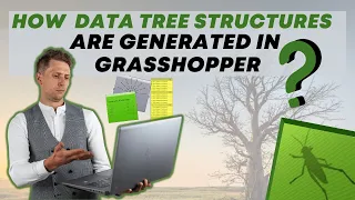 How Data trees are generated in Grasshopper? GFT Deomo lesson