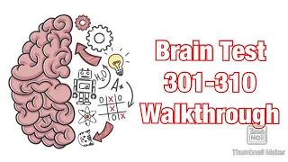 Brain Test - Levels 301-310 Walkthrough