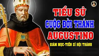 Tiểu Sử Cuộc Đời Thánh Augustinô Tập full | Xin Ơn Hoán Cải 1 Cách Từ Từ