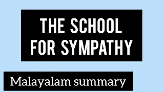 The School for Sympathy in Malayalam || Kannur University || Fourth Sem