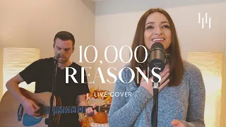 10,000 Reasons - Matt Redman (Live Cover) || Holly Halliwell