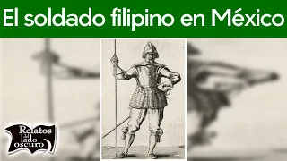 El soldado filipino que apareció... ¿en México? | Relatos del lado oscuro