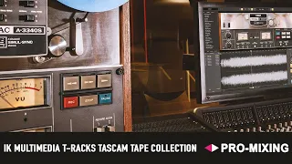 T-RackS Tascam Tape Collection : 4 классических магнитофона от IK Multimedia