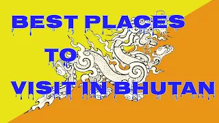 Top 10 places to visit in Bhutan 🇧🇹#2020