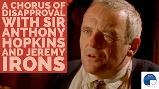 A Chorus of Disapproval with Sir Anthony Hopkins and Jeremy Irons