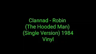 Clannad - Robin (The Hooded Man) (Single Version) 1984 Vinyl_ambient