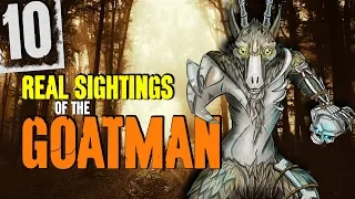 10 REAL Sightings of the Goatman! - Darkness Prevails