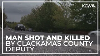 Man shot and killed by Clackamas County deputy during traffic stop