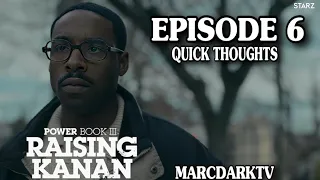 POWER BOOK III: RAISING KANAN SEASON 3 EPISODE 6 QUICK THOUGHTS!!!