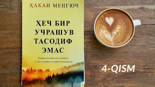 Hech bir uchrashuv tasodif emas. Hakan mengyuch. Xakan. Hiçbir karşılaşma tesadüf değildir 4 qism