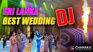 Wedding Blast 2023 | Sri Lanka Best Wedding Dj | Dj Chanaka | Chanaka Entertainment | 0776027296