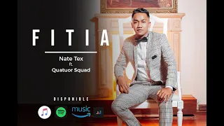 Nate Tex ft. Quatuor Squad - Fitia (Official video)