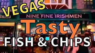 Tasty Fish & Chips + Q&A at the Nine Fine Irishmen Restaurant in the New York New York, Las Vegas