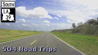 Road Trip #630 - Louisiana Hwy 39 South - Carlisle/Phoenix