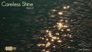 Z8phyR - Careless Shine (Original Mix) [Free Download]