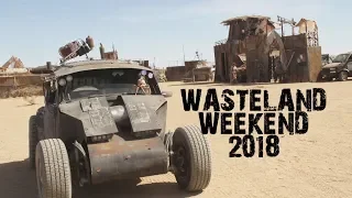 “Say Hello To The Wasteland” - Wasteland Weekend Highlights Reel 2018 (Official)