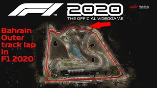 Bahrain OUTER TRACK  in F1 2020 Game