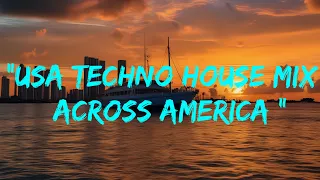 USA Tecno House Mix Dance, Across America “