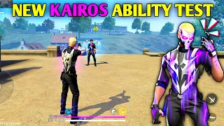 NEW KAIROS CHARACTER ABILITY FULL DETAILS || NEW BEST CHARACTER IN FF || NEW KAIROS ABILITY TEST ||