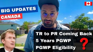 🇨🇦 Canada Student Update | TR to PR Coming Back ? 5 Year PGWP & Eligibility ?