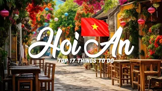 17 BEST Things To Do In Hoi An 🇻🇳 Vietnam