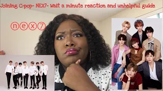Joining C-pop NEX7 “wait a minute”reaction