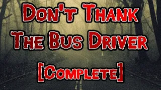 "Don't Thank The Bus Driver" Fortnite Creepypasta  [All Parts]