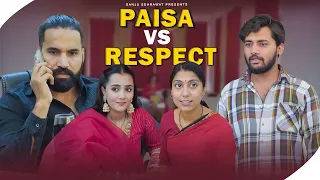 Paisa vs Respect | Sanju Sehrawat 2.0 | Short Film