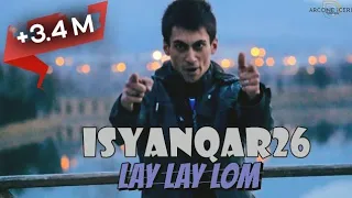 iSyanQaR26 - Lay Layy Looom - 2014