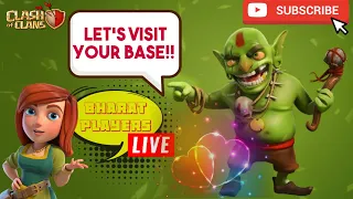 🔴LETS VISIT YOUR BASE,GOLD PASS AND CLAN GIVEAWAY JOIN FAST      |Clash of clans |BHARAT PLAYERS