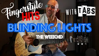 Blinding Lights (The Weeknd) - Fingerstyle Guitar HITS #1 - Tabs and Lesson