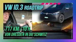 717 km in 10 h ID3 Roadtrip Dresden  -  Schweiz