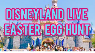 #LIVE - Easter egg hunt at Disneyland?  - Easter Eggstravaganza!