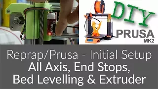 Reprap / Prusa 3D Printer - Complete Initial Setup & Configuration - Step by Step