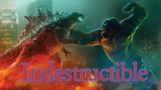 Godzilla and Kong - Indestructible