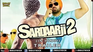 Sardaarji 2 Official Trailer | Diljit Dosanjh | Hindi Trailer 2021 | Sonam Bajwa | Monica Gill