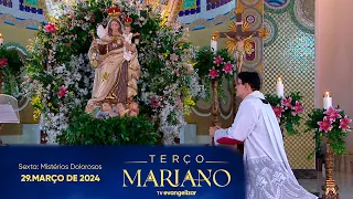 Sexta-Feira: Mistérios Dolorosos | Terço Mariano com @PadreManzottiOficial | 29/03/24