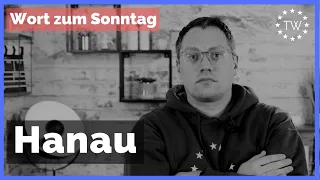 Hanau Anschlag | Wort zum Sonntag | Tiemo Wölken