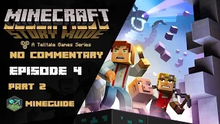 Minecraft Story Mode Episode 4 ★ No Commentary ★ A Block and a Hard Place - Part 2