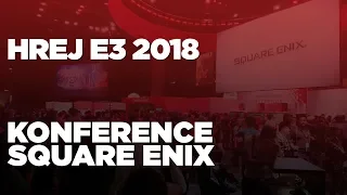 Hrej E3 2018 - Konference Square Enix