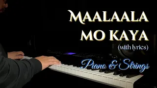 Maalaala Mo Kaya (with lyrics) | Piano and Strings | OPM