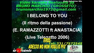 KARAOKE I BELONG TO YOU (Voce originale Anastacia) (Live Telegatto 2006) - E RAMAZZOTTI ft ANASTACIA