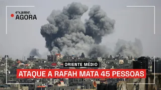 Ataque de Israel a Rafah mata 45 pessoas na Faixa de Gaza