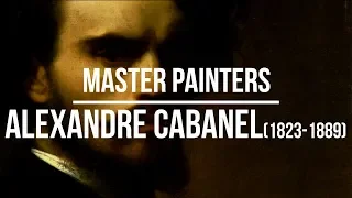 Alexandre Cabanel (1823-1889) A collection of paintings 4K Ultra HD Silent Slideshow