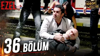 Ezel 36. Bölüm (Full HD)