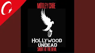 Hollywood Undead - Shout At The Devil (Mötley Crüe Cover) Türkçe Çeviri