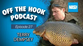 Nash Tackle Off The Hook Podcast - S2 Episode 27 - Terry Dempsey