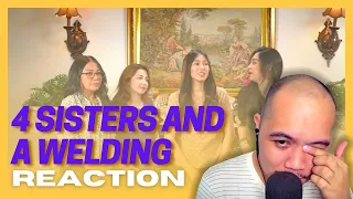 4 Sisters and A Welding (Alex Gonzaga, Donnalyn Bartolome, Zeinab Harake, and Michelle Dy) Reaction