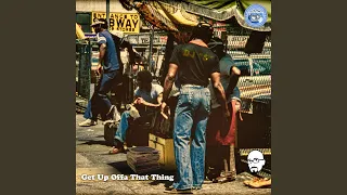 GET UP OFFA THAT THING (Radio Mix)